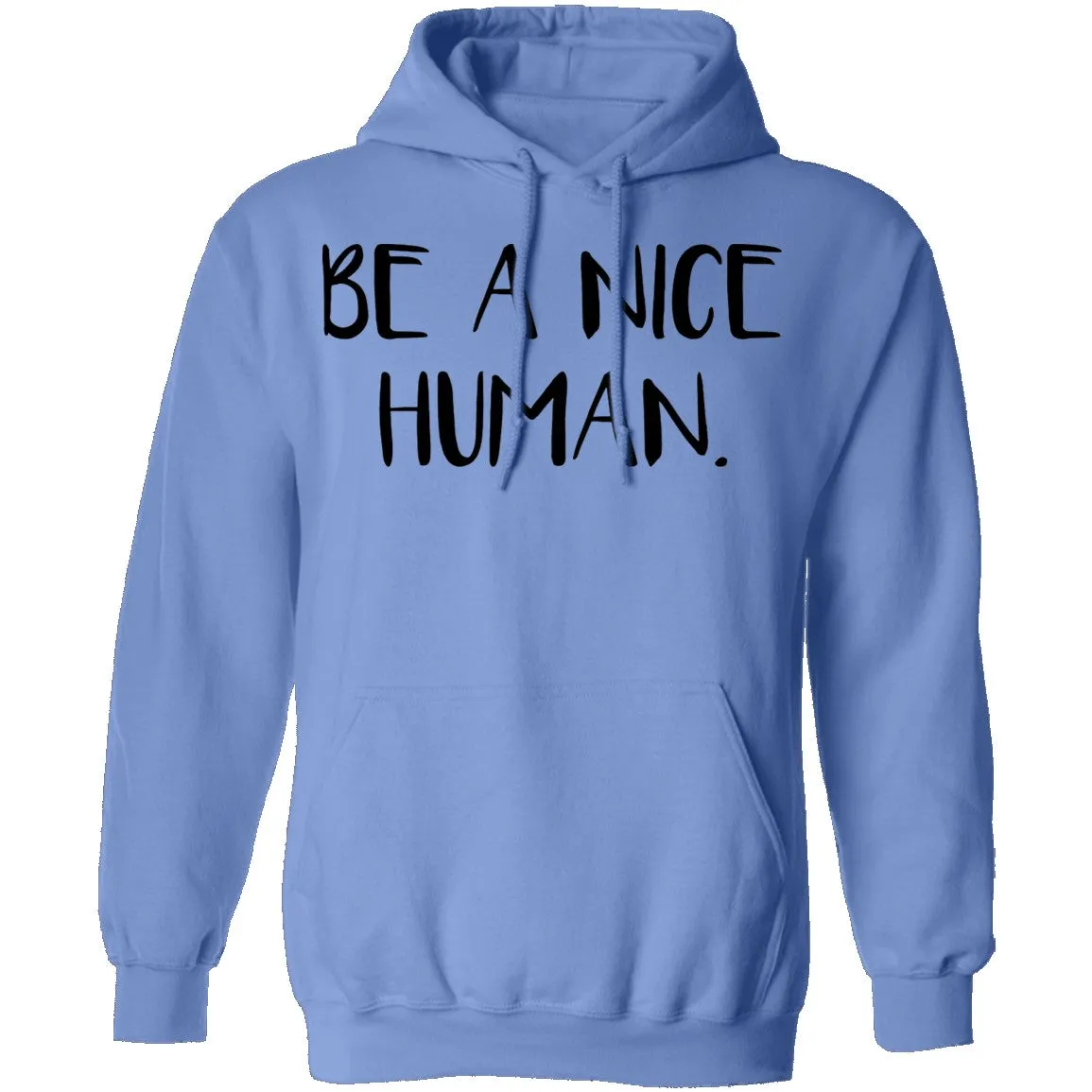 Be a Nice Human T-Shirt